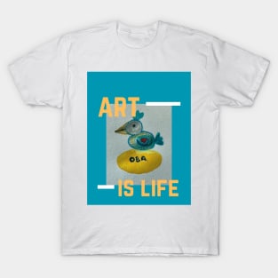 Art is Life T-Shirt